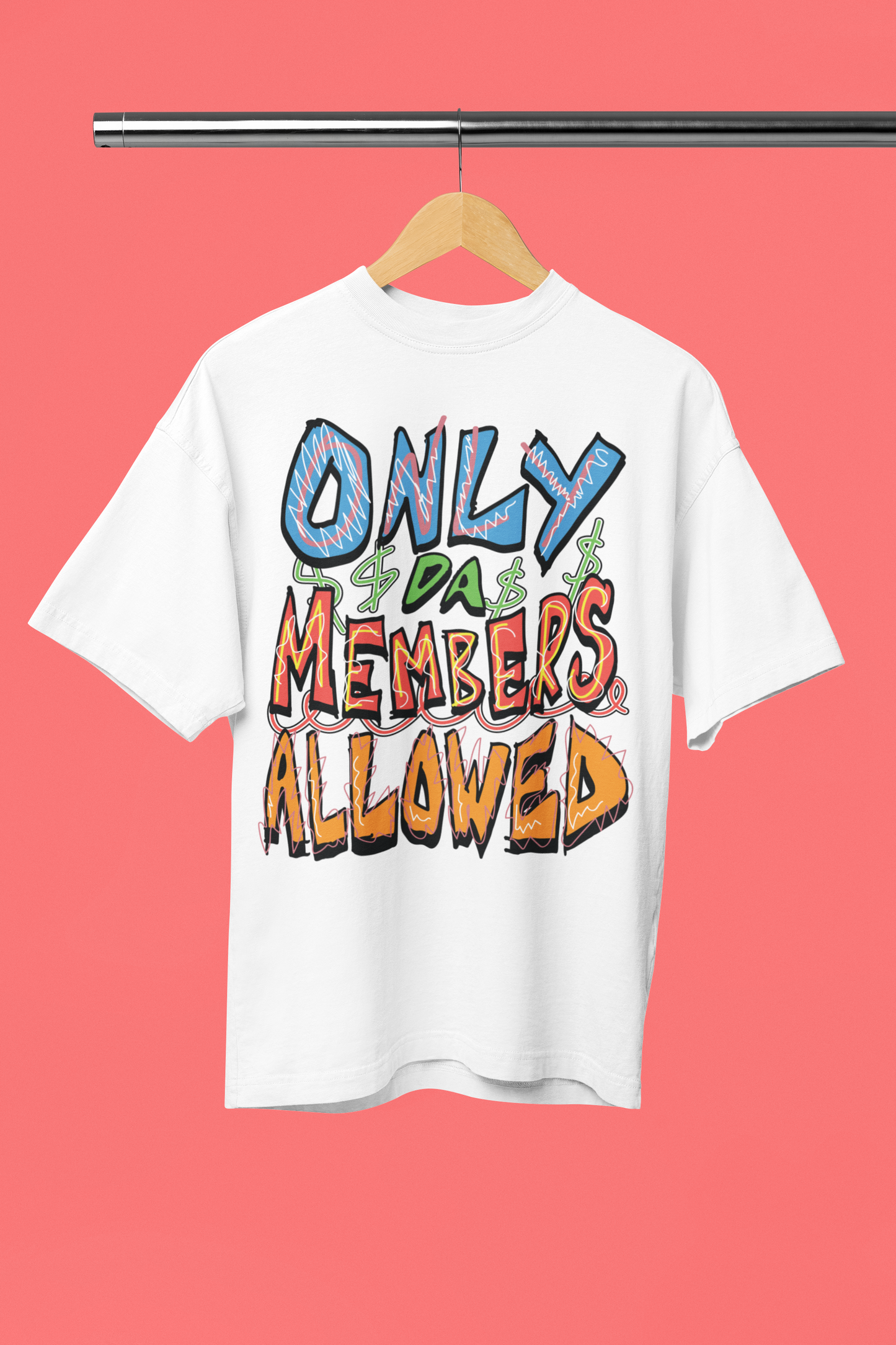 ONLY DA MEMBERS Oversized T-shirt | One-Sided (Front)